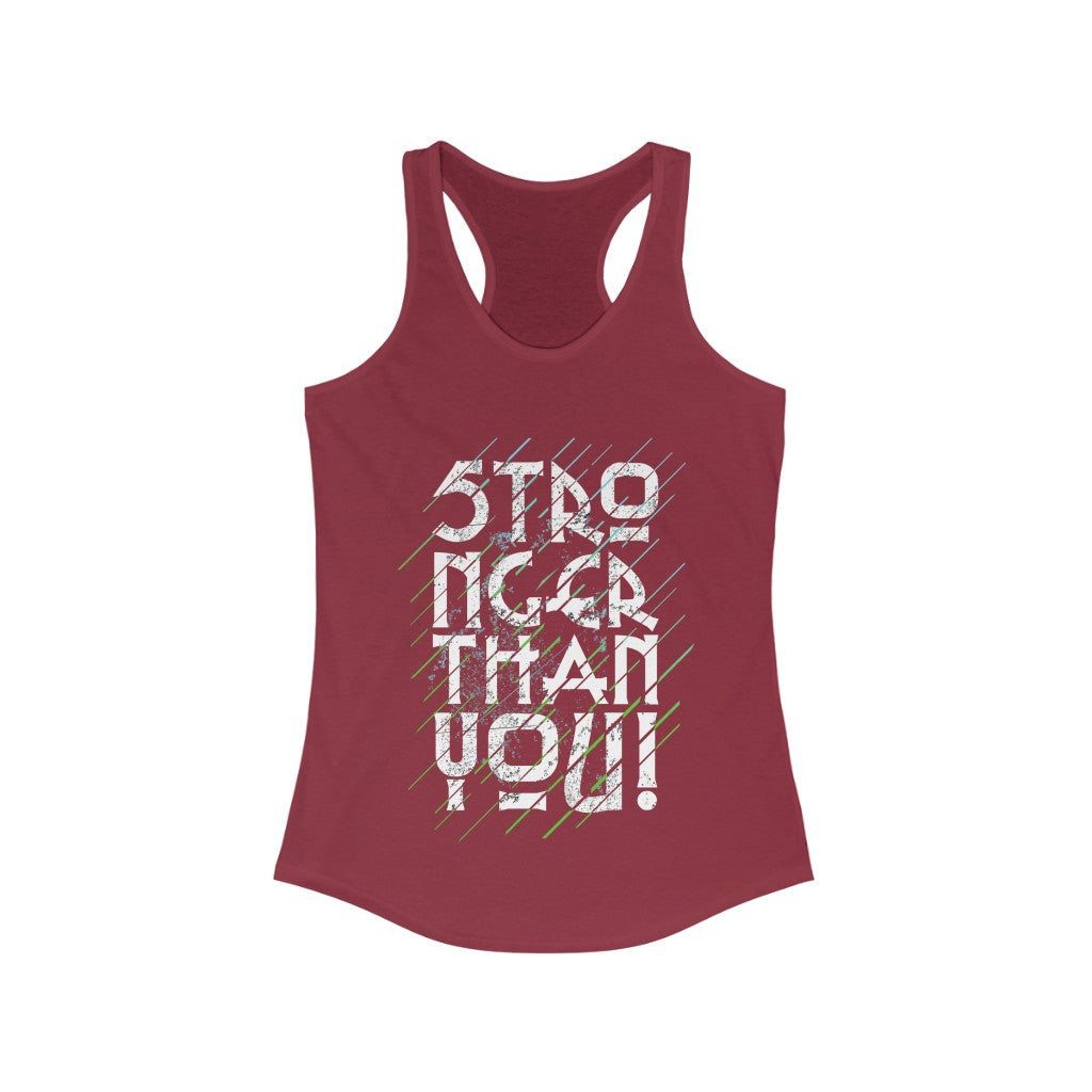 Stronger Than You Racerback Tank Top