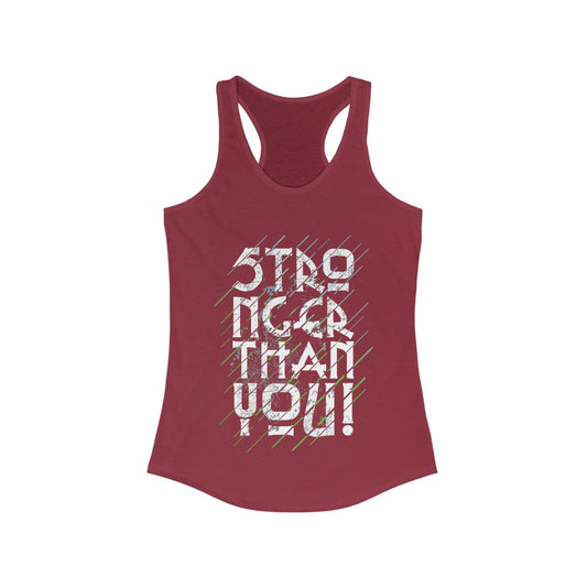 Stronger Than You Racerback Tank Top